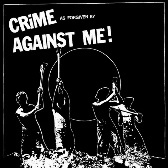 Crime by Against Me!