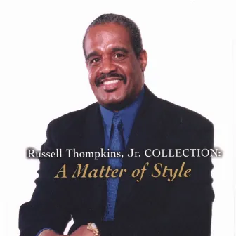 A Matter Of Style by Russell Thompkins, Jr.