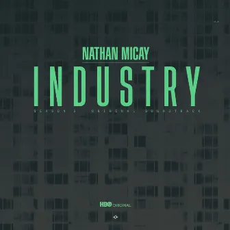 Industry Season 3 OST by Nathan Micay