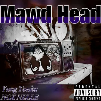 Mawd Head by Yung Touka