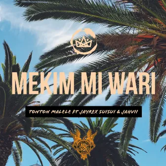 Mekim Mi Wari by Tonton Malele