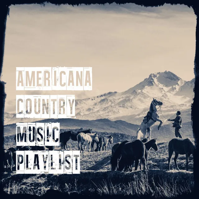 Americana Country Music Playlist