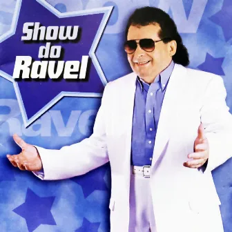 Show do Ravel by Ravel