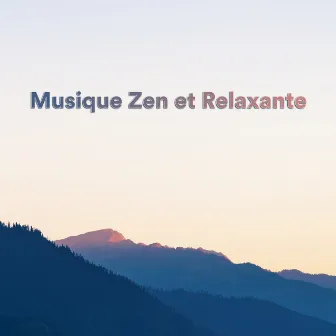 Musique zen et relaxante by Unknown Artist