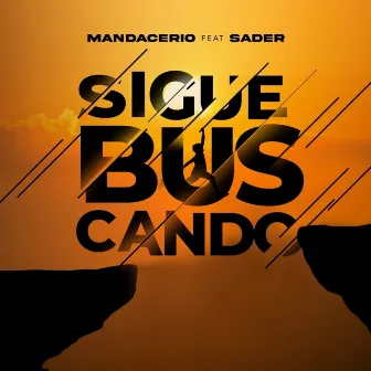 Sigue buscando by Mandacerio