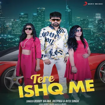 Tere Ishq Me by Bobby Bajwa