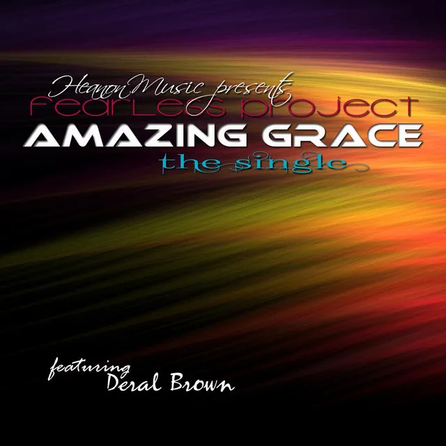 Amazing Grace (feat. Deral Brown)