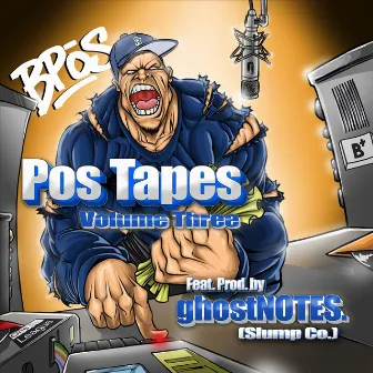 Pos Tapes, Vol. 3 by BPos