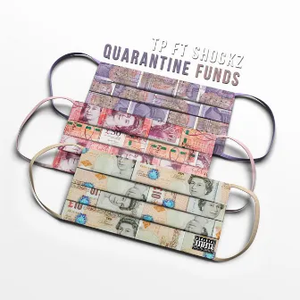 Quarantine Funds by TP