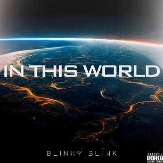 In This World by Blinky Blink