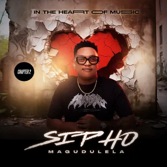 In The Heart Of Music (Chapter 2) by Sipho Magudulela