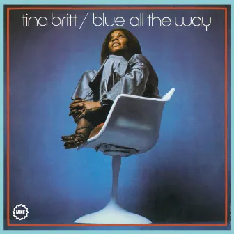 Blue All The Way (Deluxe Edition) by Tina Britt