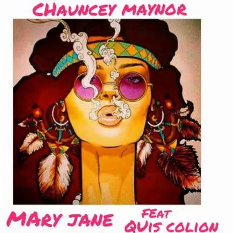 Mary Jane by Chauncey Maynor