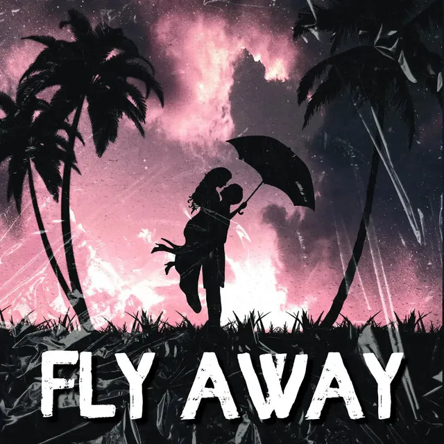 Fly Away