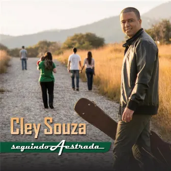 Seguindo a Estrada by Cley Souza