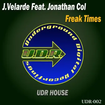 Freak Times by J.Velarde