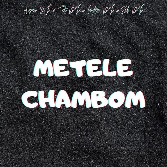 Metele Chambom