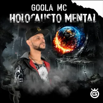 Holocausto Mental by GOOLA MC