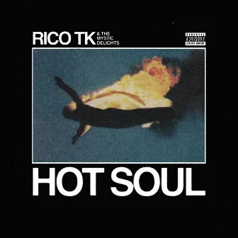 Hot Soul by Rico TK