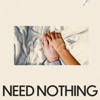 Need Nothing by shaltt