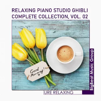 Relaxing Piano Studio Ghibli Complete Collection, Vol. 02 (Piano) by URE Relaxing