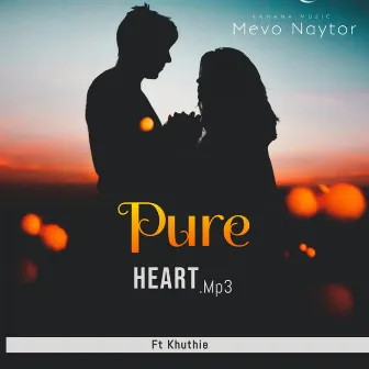 Pure Heart by Mevo Naytor