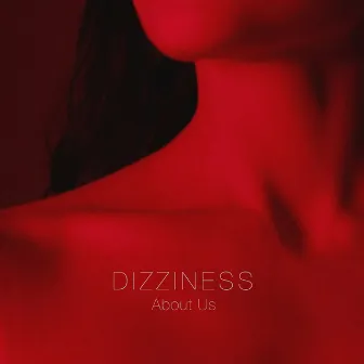 About Us by Dizziness