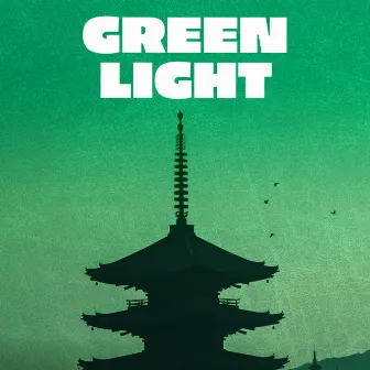 Green Light by Lofi Nick