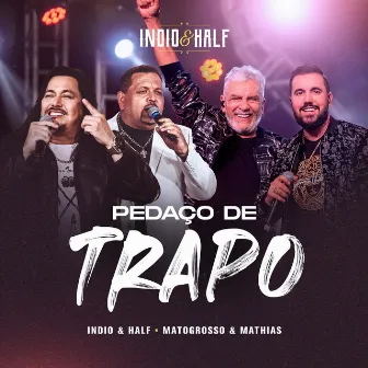 Pedaço de Trapo by Indio & Walter