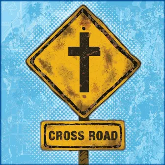 Cross Road by Roots Kids Worship