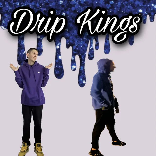 Drip Kings