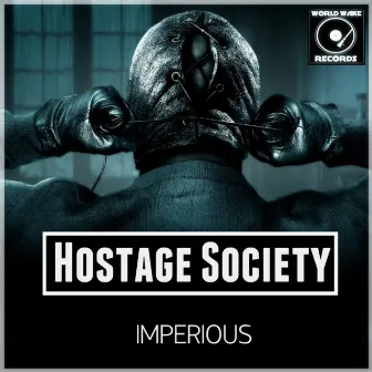 Imperious by Hostage Society