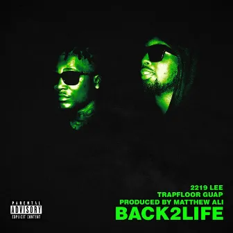 Back 2 Life by TRAPFLOOR GUAP