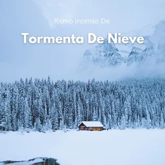 Ritmo Intenso De Tormenta De Nieve by Ahora: Relajante