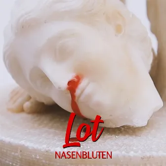 Nasenbluten by LOT