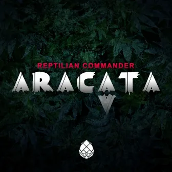 Aracata by Reptilian Commander