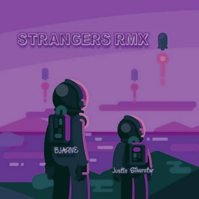 Strangers - Remix