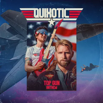 Top Gun Anthem by Quixotic