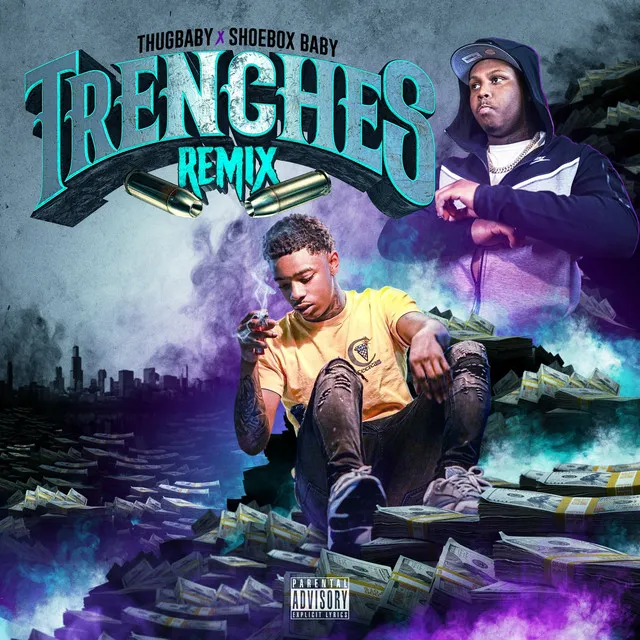 Trenches (Remix) [feat. Shoebox Baby]