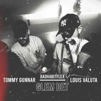 Glem Det by Tommy Gunnar