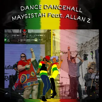 Dance Dancehall by MaySistah