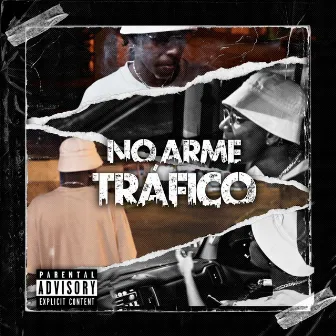 NO ARME TRAFICO - FT JAIRY EL LUNATICO by Magnus R Troy