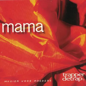 Mama by Trapperdetrap