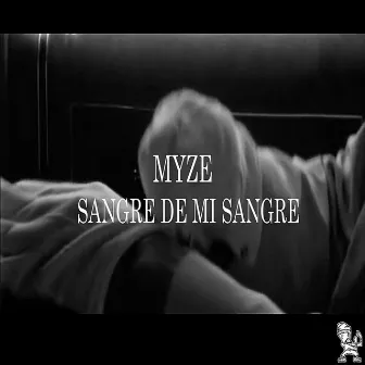 Sangre de Mi Sangre by Myze