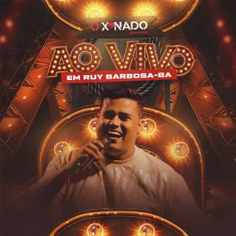 Ao Vivo Em Ruy Barbosa by Bruno Lima