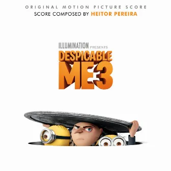 Despicable Me 3 (Original Motion Picture Score) by Heitor Pereira