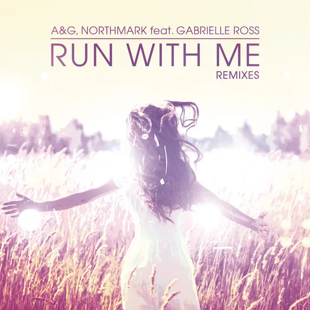 Run With Me (feat. Gabrielle Ross) - Plissken Remix