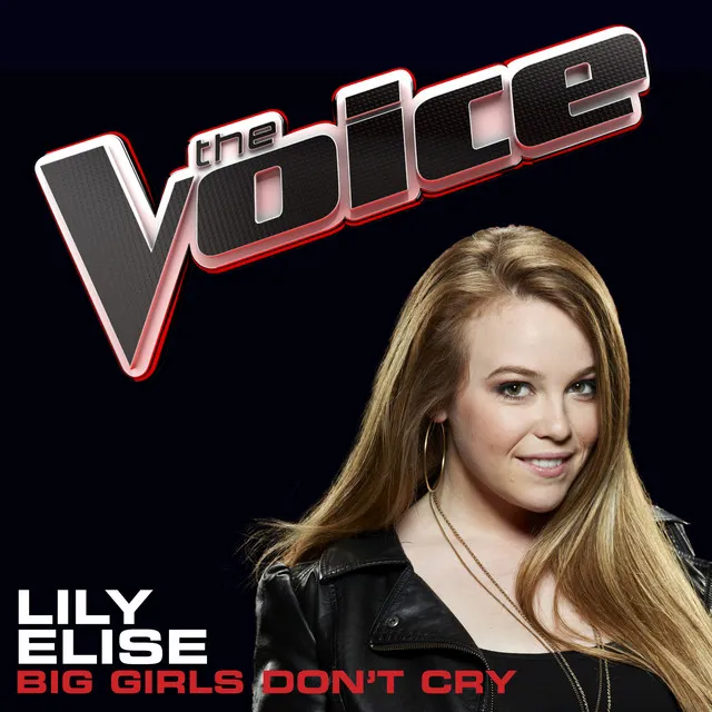 Big Girls Don’t Cry - The Voice Performance