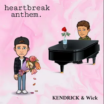 Heartbreak Anthem. by KENDRICK