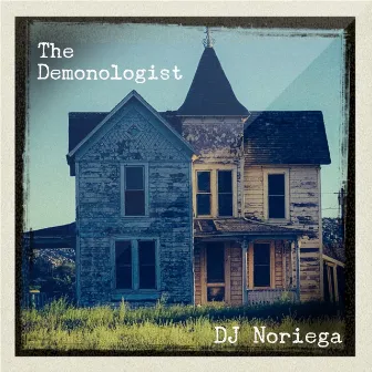 The Demonologist by DJ Noriega